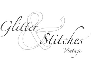 Glitter &amp; Stitches Vintage